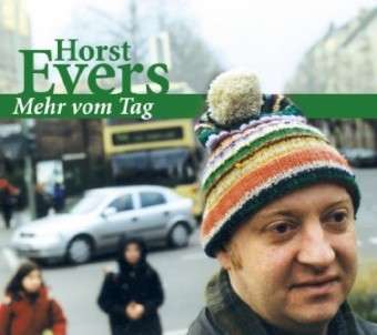 Cover for Horst Evers · Mehr Vom Tag (CD) (2006)