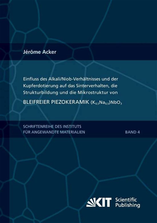 Einfluss des Alkali / Niob-Verhältn - Acker - Böcker -  - 9783866448674 - 30 juli 2014
