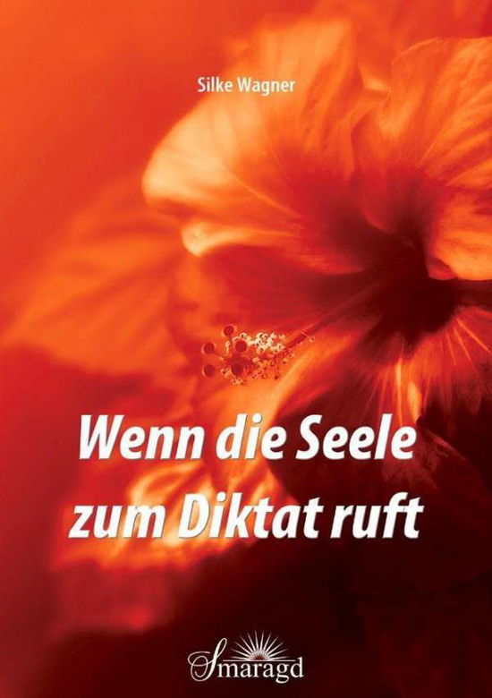 Cover for Wagner · Wenn die Seele zum Diktat ruft (Bog)