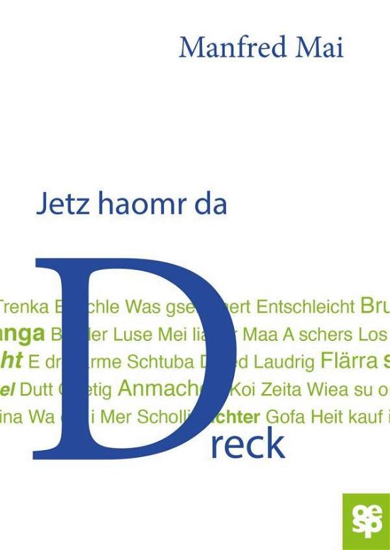 Cover for Mai · Jetzt haomr da Dreck (Buch)