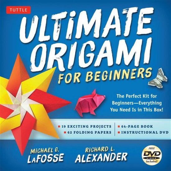 Cover for Michael G. LaFosse · Ultimate Origami for Beginners Kit: The Perfect Kit for Beginners-Everything you Need is in This Box!: Kit Includes Origami Book, 19 Projects, 62 Origami Papers &amp; Video Instructions (Bok) [Book and Kit with DVD edition] (2014)