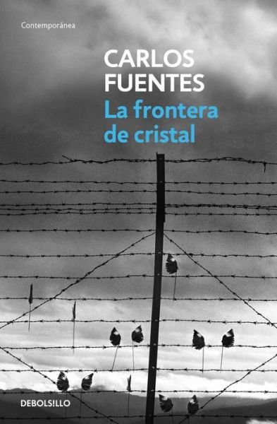 Cover for Carlos Fuentes · La frontera de cristal (Bog) [1a. ed. en Debolsillo. edition] (2016)