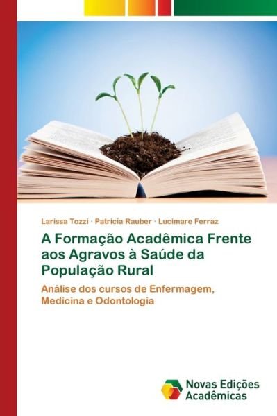 Cover for Tozzi · A Formação Acadêmica Frente aos A (Book) (2018)