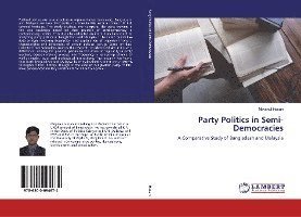 Cover for Hasan · Party Politics in Semi-Democracie (Book)