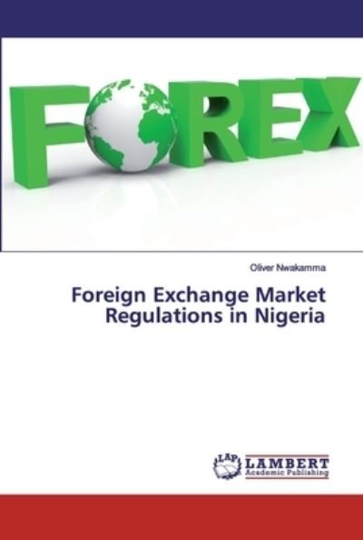Cover for Nwakamma · Foreign Exchange Market Regula (Buch) (2019)