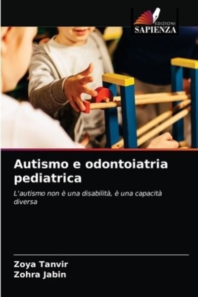 Cover for Zoya Tanvir · Autismo e odontoiatria pediatrica (Taschenbuch) (2021)