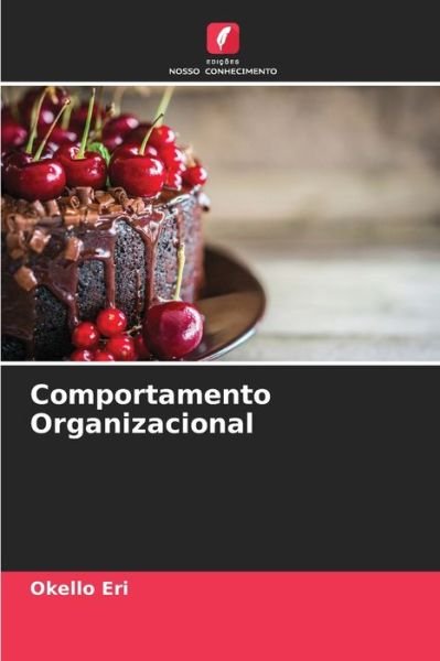 Cover for Okello Eri · Comportamento Organizacional (Pocketbok) (2021)