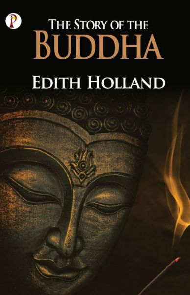 Cover for Edith Holland · The Story Of The Buddha (Paperback Bog) (2021)