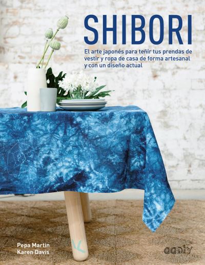 Shibori - Karen Davis - Books - Editorial Gg - 9788425228674 - March 1, 2016