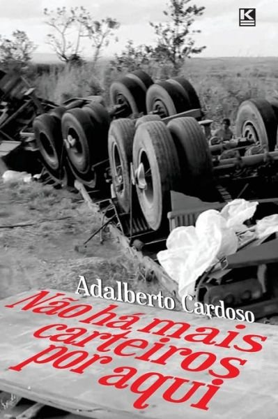 Cover for Adalberto Cardoso · Não Há Mais Carteiros Por Aqui (Pocketbok) [Portuguese edition] (2013)