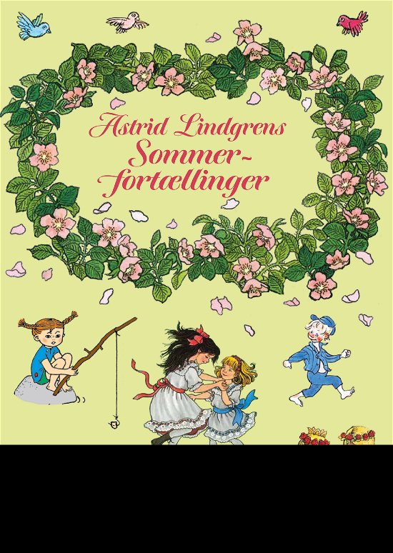 Astrid Lindgren: Astrid Lindgrens sommerfortællinger - Astrid Lindgren - Bøker - Gyldendal - 9788702316674 - 29. mars 2021