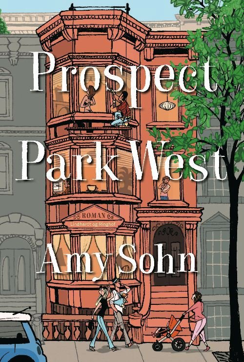 Cover for Amy Sohn · Prospect Park West (Indbundet Bog) [1. udgave] (2011)