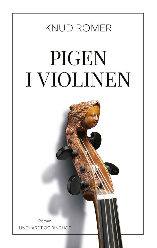 Cover for Knud Romer · Pigen i violinen (Sewn Spine Book) [1er édition] (2021)