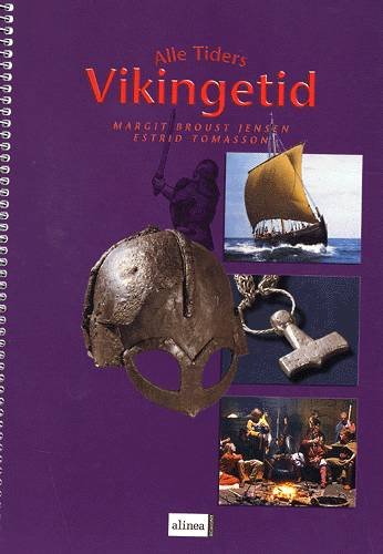 Cover for Margit Broust Jensen · Alle tiders Vikingetid, Lærervejledning (Spiral Book) [1. Painos] (2004)
