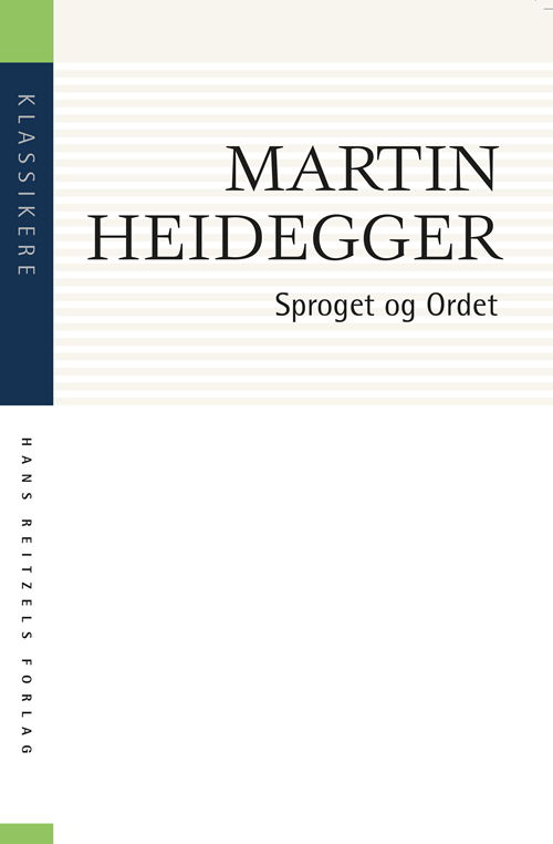 Cover for Martin Heidegger · Klassikere: Sproget og Ordet (Heftet bok) [2. utgave] (2019)