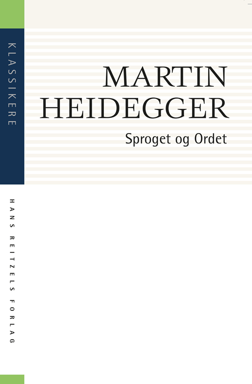 Cover for Martin Heidegger · Klassikere: Sproget og Ordet (Sewn Spine Book) [2th edição] (2019)