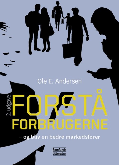 Cover for Ole E. Andersen · Forstå forbrugerne (Sewn Spine Book) [2nd edition] (2021)