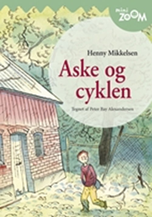 Cover for Henny Mikkelsen · Aske og cyklen (Sewn Spine Book) [1st edition] (2007)