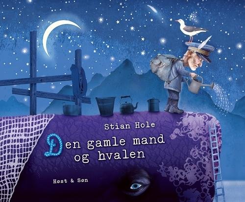Cover for Stian Hole · Den gamle mand og hvalen (Gebundesens Buch) [1. Ausgabe] (2015)