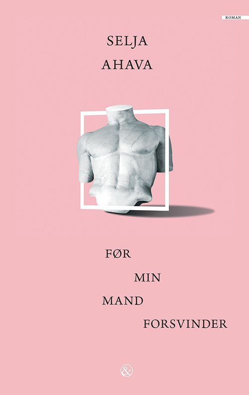 Cover for Selja Ahava · Før min mand forsvinder (Sewn Spine Book) [1.º edición] (2019)