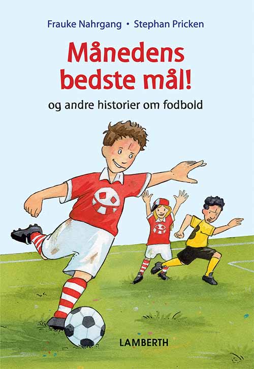 Cover for Frauke Nahrgang · Månedens bedste mål (Innbunden bok) [1. utgave] (2017)