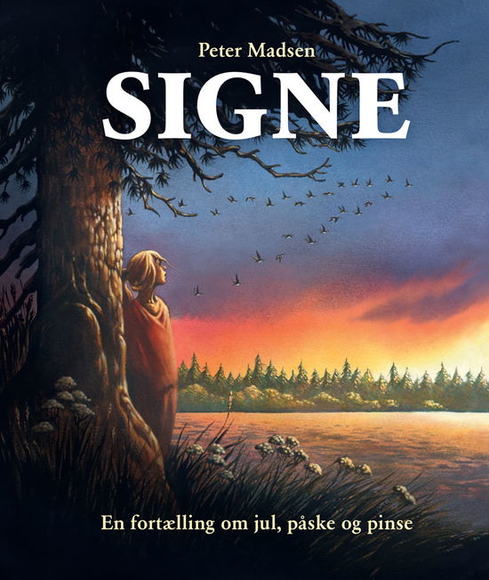 Signe - Peter Madsen - Bücher - Bibelselskabet - 9788772322674 - 5. Oktober 2022