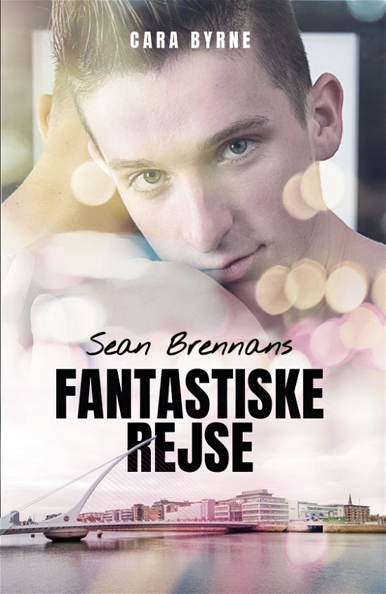 Cover for Cara Byrne · Sean Brennans fantastiske rejse (Taschenbuch) [1. Ausgabe] (2024)