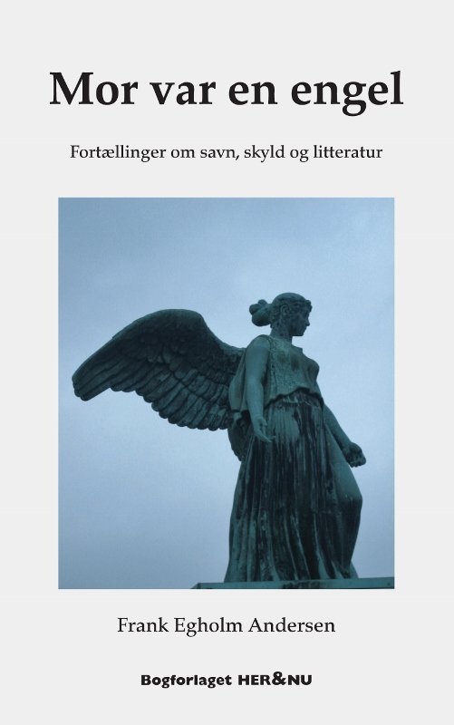 Cover for Frank Egholm Andersen · Mor var en engel (Poketbok) [1:a utgåva] (2018)