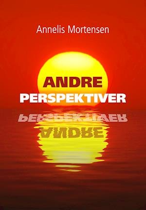 Cover for Annelis Mortensen · Andre perspektiver (Paperback Book) [1. wydanie] (2020)