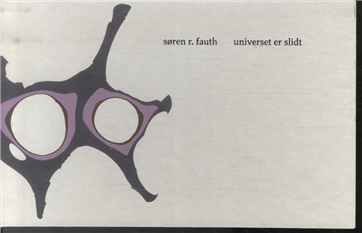 Cover for Søren R. Fauth · Universet er slidt (Inbunden Bok) [1:a utgåva] [Indbundet] (2013)