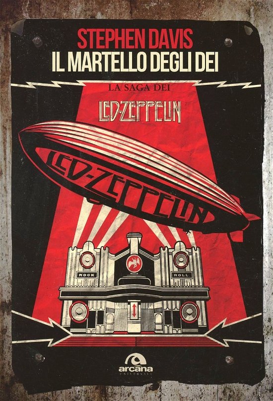 Cover for Stephen Davis · Il Martello Degli Dei. La Saga Dei Led Zeppelin (Book)