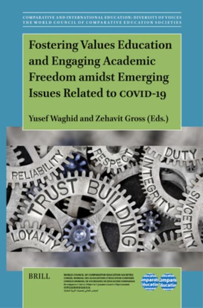 Cover for Yusef Waghid · Fostering Values Education and Engaging Academic Freedom Amidst Emerging Issues Related to COVID-19 (Bok) (2023)