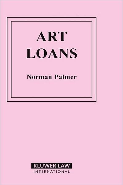 Cover for Norman Palmer · Art Loans - International Bar Association Series Set (Gebundenes Buch) (1997)