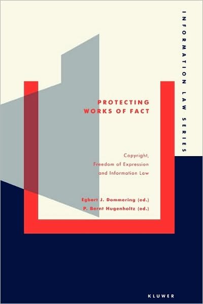 Cover for Egbert Dommering · Protecting Works of Fact (Taschenbuch) (1991)