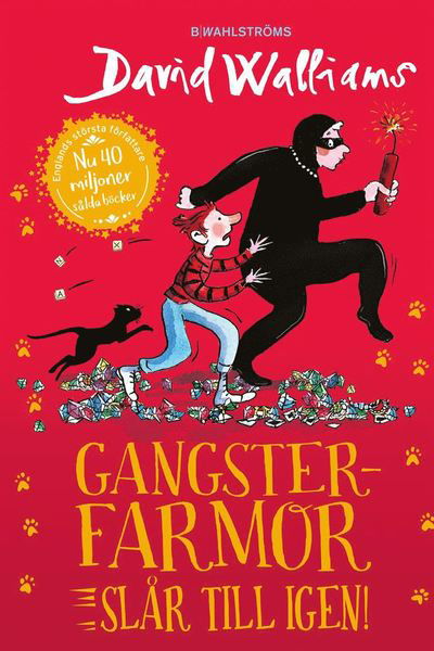 Gangsterfarmor slår till igen! - David Walliams - Books - B Wahlströms (Massolit) - 9789132215674 - June 10, 2022