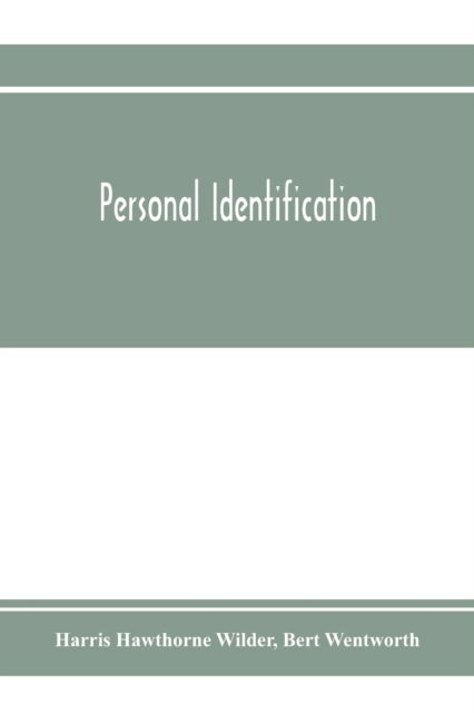 Cover for Harris Hawthorne Wilder · Personal identification; methods for the identification of individuals, living or dead (Paperback Book) (2020)