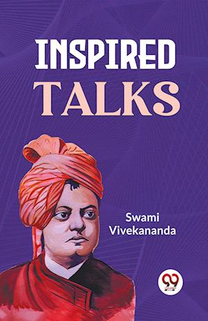 Cover for Swami Vivekananda · Inspired Talks (Paperback Book) (2023)