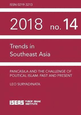 Cover for Leo Suryadinata · Pancasila and the Challenge of Political Islam: Past and Present (Paperback Book) (2018)