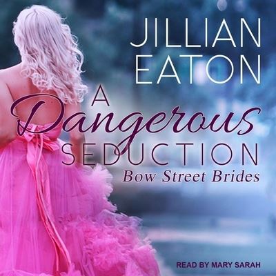 Cover for Jillian Eaton · A Dangerous Seduction (CD) (2019)