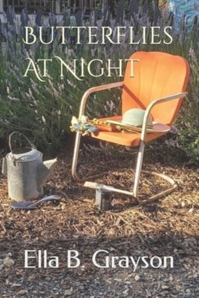 Cover for Ella B Grayson · Butterflies At Night (Taschenbuch) (2022)