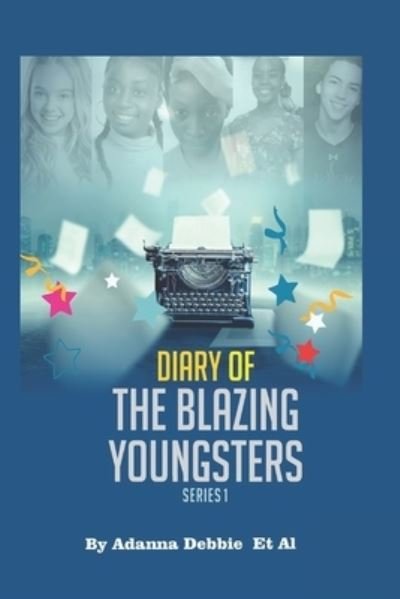 Cover for Ezinwa Amadi · Diary of the Blazing youngsters (Taschenbuch) (2022)