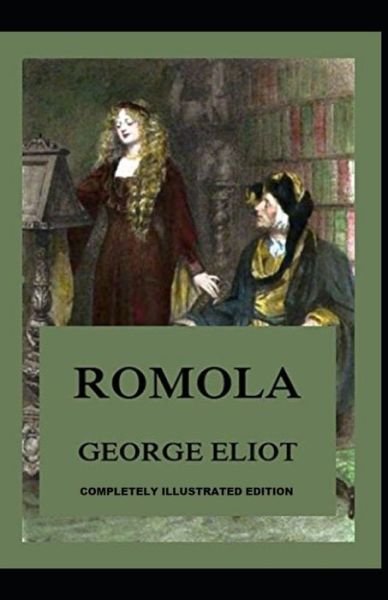 Cover for George Eliot · Romola: (Paperback Bog) [Completely Illustrated edition] (2021)