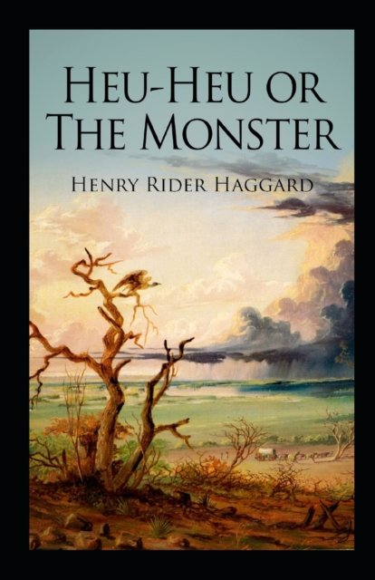 Heu-Heu Annotated - Henry Rider Haggard - Bøger - Independently Published - 9798517627674 - 9. juni 2021