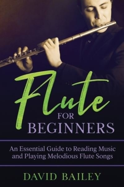 Cover for David Bailey · Flute for Beginners (Taschenbuch) (2020)
