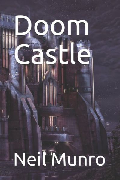 Cover for Neil Munro · Doom Castle (Paperback Book) (2021)