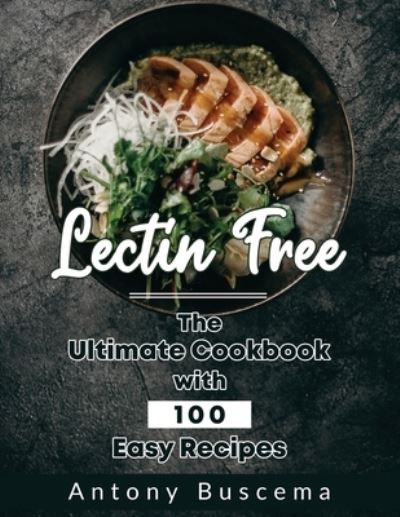 Cover for Antony Buscema · Lectin Free (Paperback Book) (2020)