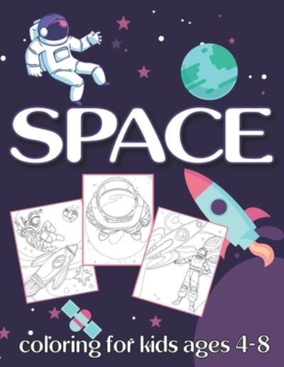 Cover for Wonderful Coloring Books · Space Coloring For Kids Ages 4-8 (Paperback Book) (2020)