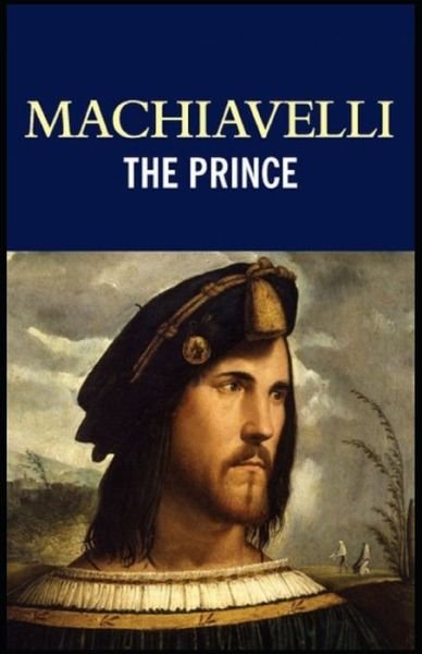 Cover for Niccolo Machiavelli · &quot;The Prince (classics illustrated)edition (Paperback Bog) (2021)