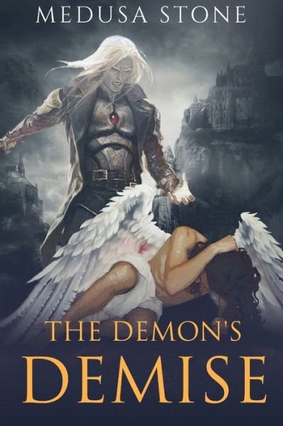 Cover for Medusa Stone · The Demon's Demise (Paperback Book) (2021)