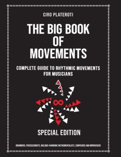 Cover for Plateroti · The Big Book of Movements: Complete guide to rhythmic movements for musicians (Paperback Book) (2021)